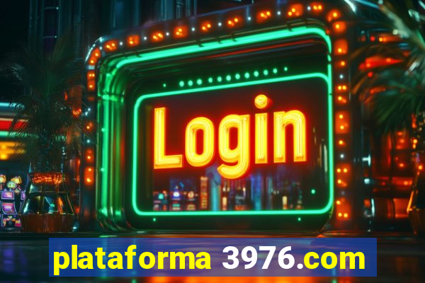 plataforma 3976.com